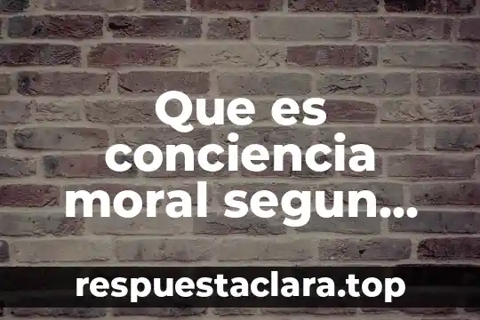 Que es conciencia moral segun freud