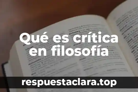 Qué es crítica en filosofía