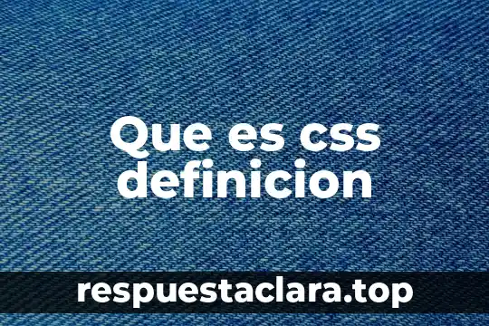 Que es css definicion