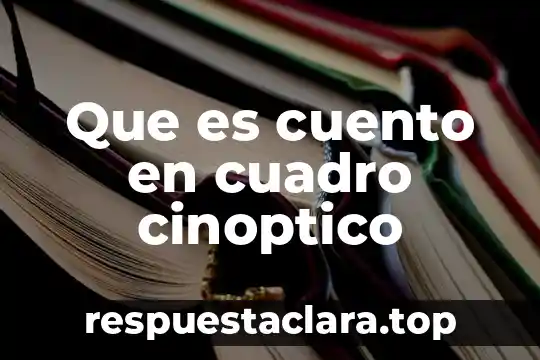 Que es cuento en cuadro cinoptico