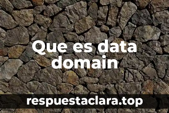 Que es el problem solving y data sufficiency 7 Que es data domain