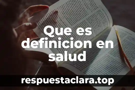 Que es definicion en salud