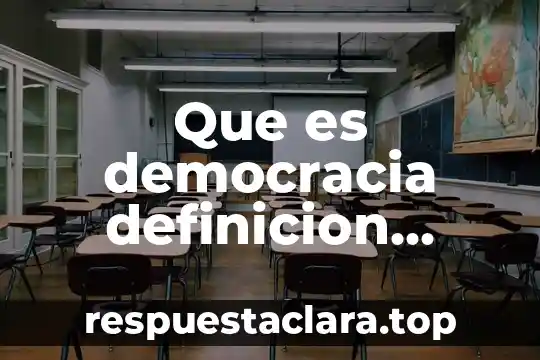Qué es un equipo definición 3 Que es democracia definicion corta