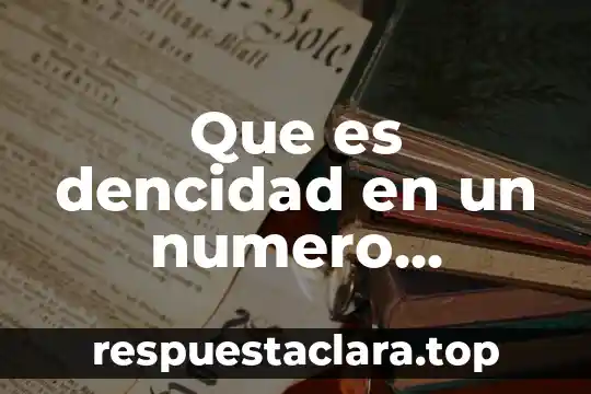 Que es dencidad en un numero atomico