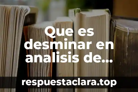 Que es desminar en analisis de datos