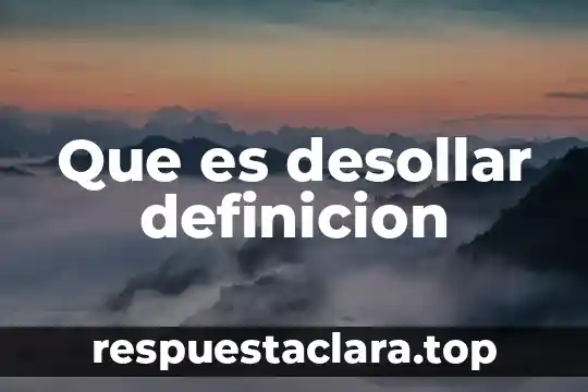 Que es desollar definicion