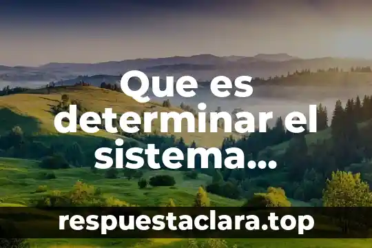 Que es determinar el sistema electrico residencial
