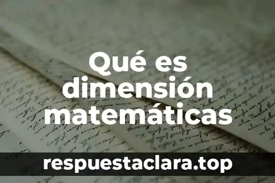 Qué es dimensión matemáticas