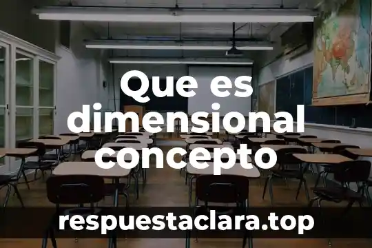 Espacio forestal que es significado y concepto 6 Que es dimensional concepto