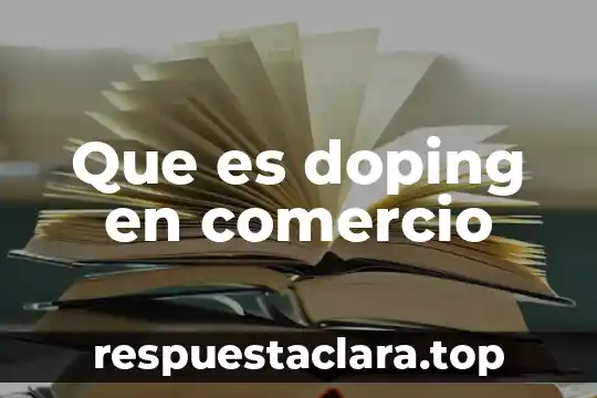 Que es la nota sol 4 Que es doping en comercio