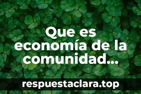 Que es economía de la comunidad capitalista