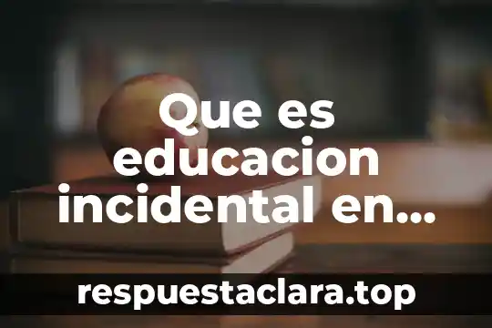 Habilidad de pensamiento que es síntesis de organización mental 7 Que es educacion incidental en enfermeria