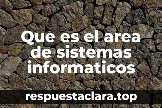Qué es la poética en arte 5 Que es el area de sistemas informaticos