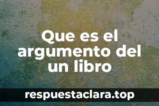 De que libro es esto que es amar 4 Que es el argumento del un libro