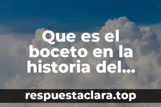 Que es muralismo en el arte 8 Que es el boceto en la historia del arte