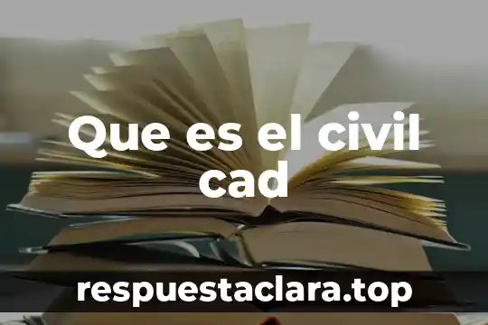 Que es el civil cad