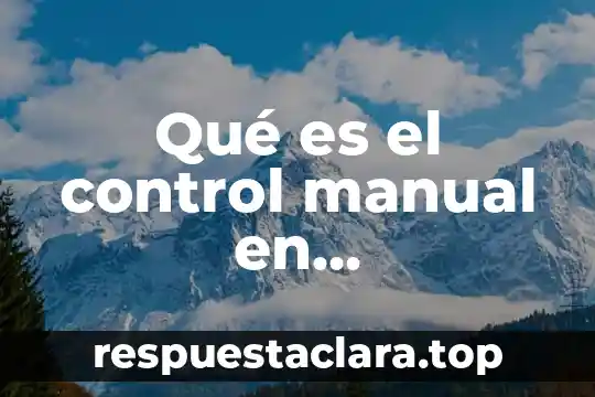 Qué es el control manual en horticultural