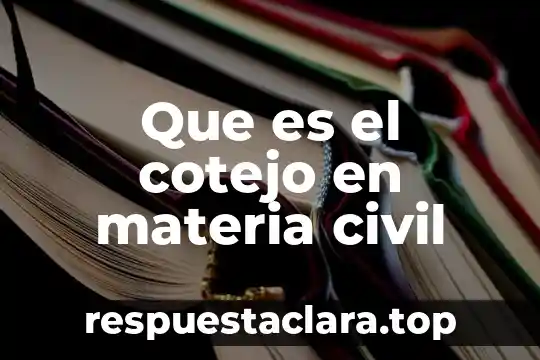 Que es el cotejo en materia civil