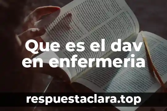 Qué es importerismo en enfermería concepto 8 Que es el dav en enfermeria