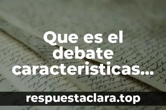 Qué es un logotipo y qué características tienen 7 Que es el debate caracteristicas para niños de primaria