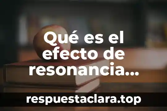 Qué es electrolisis en química símbolo 6 Qué es el efecto de resonancia química orgánica