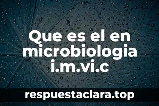 Qué es un cuadrado greco-latino 5 Que es el en microbiologia i.m.vi.c