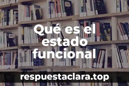 Qué es el estado funcional