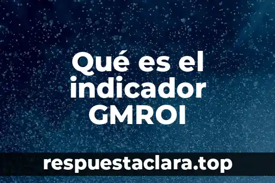 Qué es el indicador GMROI