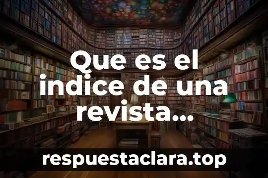 Que es el indice de una revista cientifica