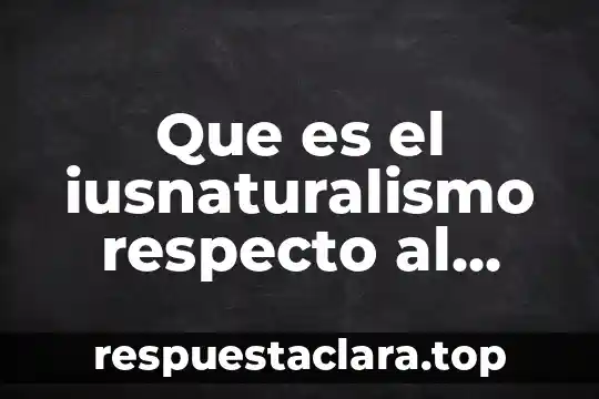 Qué es una firma en derecho mercantil 4 Que es el iusnaturalismo respecto al derecho