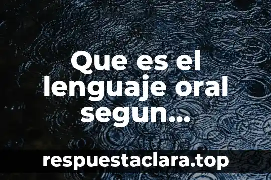 Que es el lenguaje oral segun vygotsky