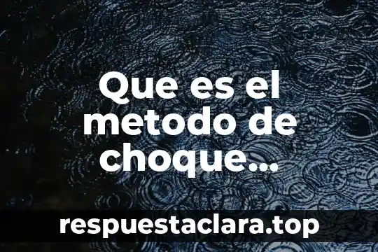 Que es el metodo de choque termico en membrana