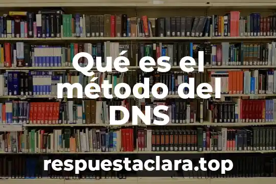 Qué es el método del DNS
