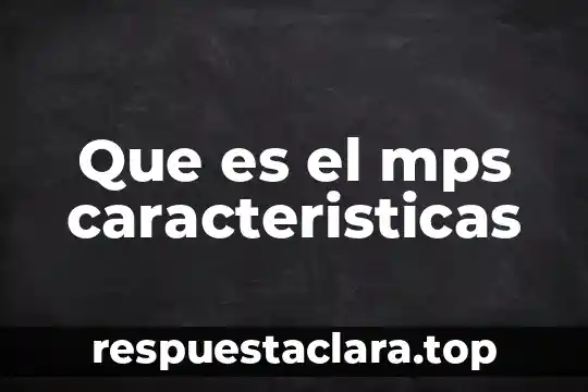 Qué es un logotipo y qué características tienen 6 Que es el mps caracteristicas