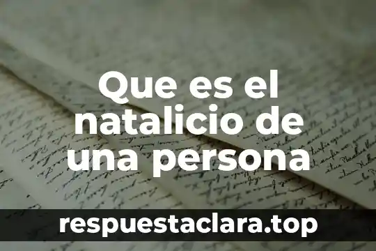 Que es el natalicio de una persona