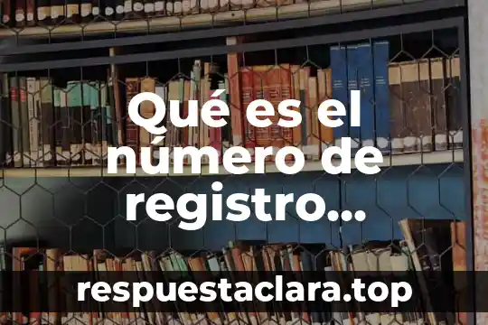 Qué es el número de registro tributario en México