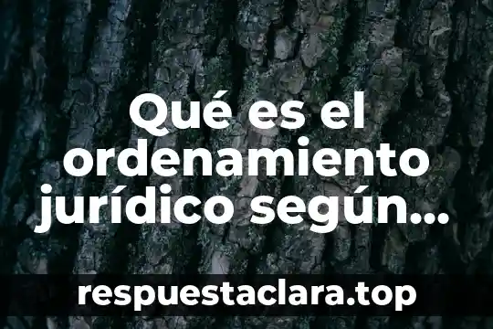 Que es la justicia hans kelsen libro descargar 8 Qué es el ordenamiento jurídico según Kelsen
