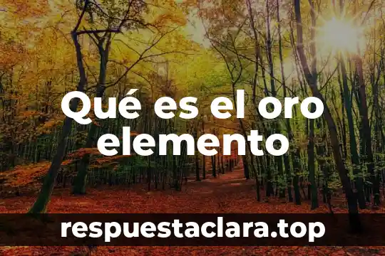 Qué es H2O elemento o compuesto 3 Qué es el oro elemento