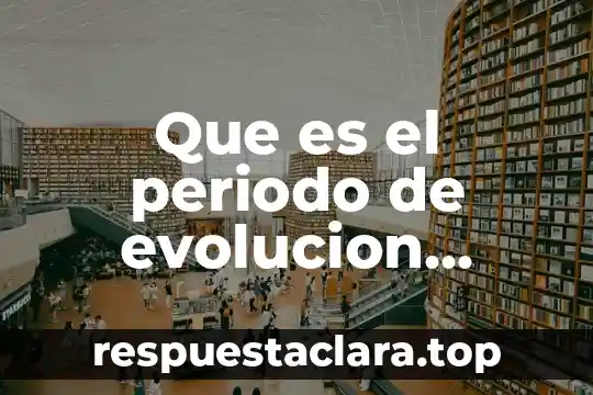 Que es el periodo de evolucion ludica