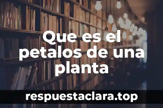 Que es diaspora planta 8 Que es el petalos de una planta