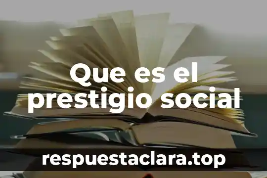 Que es el prestigio social