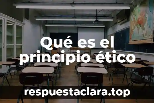 Por que es importante el principio de le chatelier 5 Qué es el principio ético