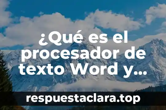 Que es la alegoría de un texto 6 ¿Qué es el procesador de texto Word y sus elementos?