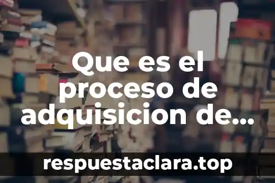 Que es el proceso de adquisicion de territorio deshabitado españa