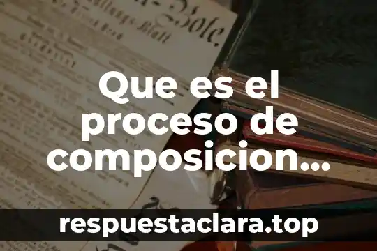 Que es la lectura critica segun cassany 3 Que es el proceso de composicion daniel cassany