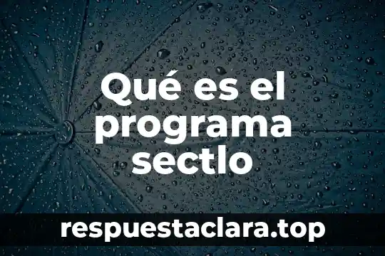 Qué es el programa sectlo