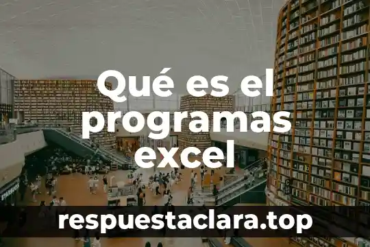Qué es el programas excel