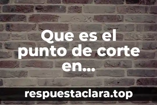 Qué es punto de equilibrio en ventas 3 Que es el punto de corte en inmunofluorescia