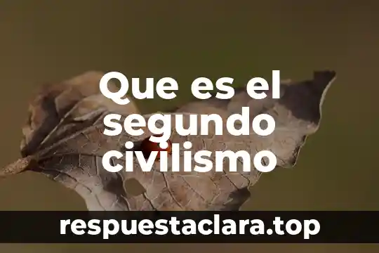 Que es el segundo civilismo