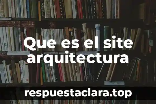 Qué es iconico en arquitectura 5 Que es el site arquitectura